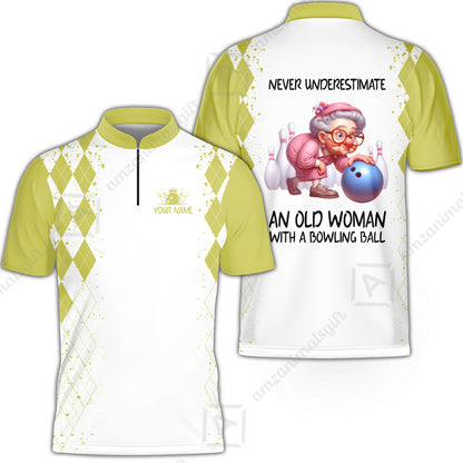 Custom Bowling Jersey Polo Shirt, Never Underestimate An Old Woman With A Bowling Ball, Personalized Name & Team Name