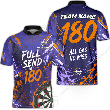 Customized Darts Team Jersey, Full Send To 180, All Gas No Miss, Personalized Polo Shirt For Players With Name & Team Name