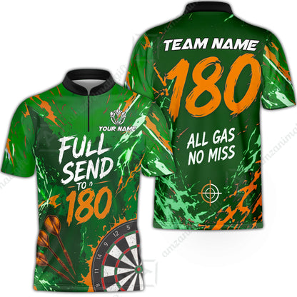Customized Darts Team Jersey, Full Send To 180, All Gas No Miss, Personalized Polo Shirt For Players With Name & Team Name