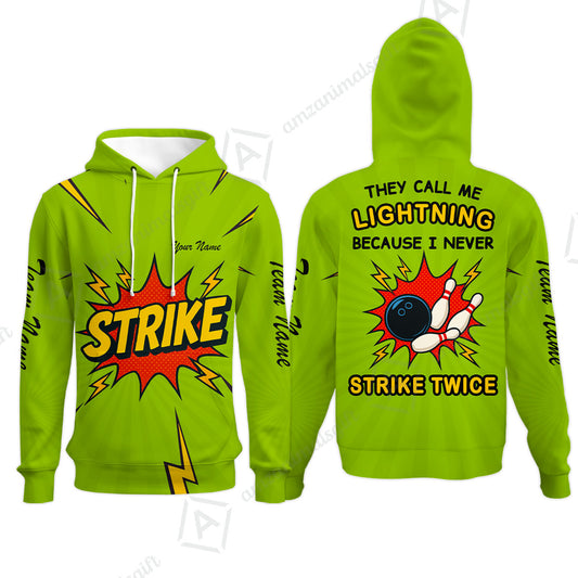 Customized Bowling Team Hoodie, They Call Me Lightning Because I Never Strike Twice Comic Style Hoodie