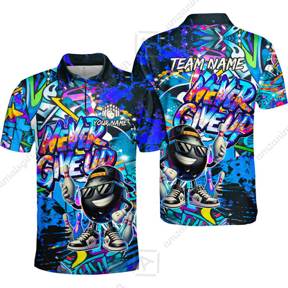 Customized Bowling Unisex Polo Shirt, Graffiti Bowling Funny Never Give Up Bowling Uniform, Personalized Name And Team Name