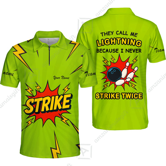 Customized Bowling Quarter-Zip Polo Shirt, They Call Me Lightning Because I Never Strike Twice Comic Style Zip Polo Shirt