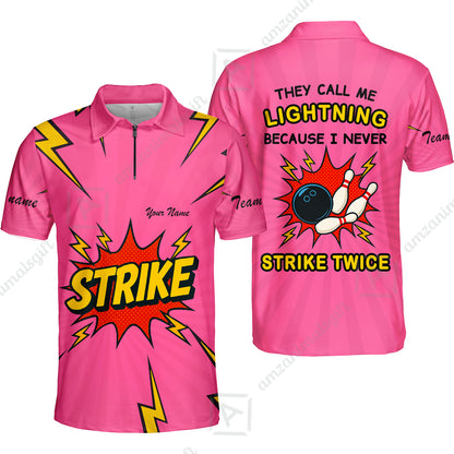 Customized Bowling Quarter-Zip Polo Shirt, They Call Me Lightning Because I Never Strike Twice Comic Style Zip Polo Shirt