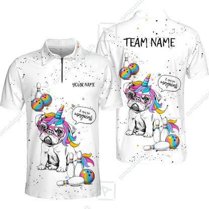 Custom Bowling Jersey Polo Shirt, Pug Bowling I Am So Magical, Custom Bowling Jersey Team Shirt For Players With Name and Team Name