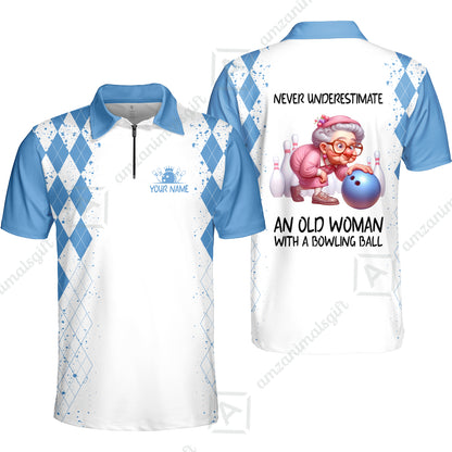 Custom Bowling Jersey Polo Shirt, Never Underestimate An Old Woman With A Bowling Ball, Personalized Name & Team Name