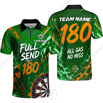 Customized Darts Team Jersey, Full Send To 180, All Gas No Miss, Personalized Polo Shirt For Players With Name & Team Name