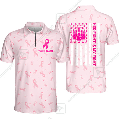 Custom Bowling Jersey Polo Shirt, Her Fight Is My Fight, Personalized Name And Team Name