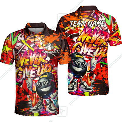 Customized Bowling Unisex Polo Shirt, Graffiti Bowling Funny Never Give Up Bowling Uniform, Personalized Name And Team Name