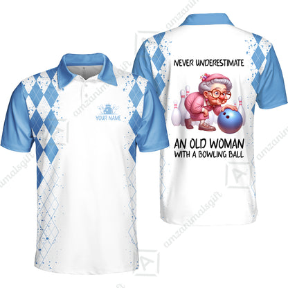 Custom Bowling Jersey Polo Shirt, Never Underestimate An Old Woman With A Bowling Ball, Personalized Name & Team Name