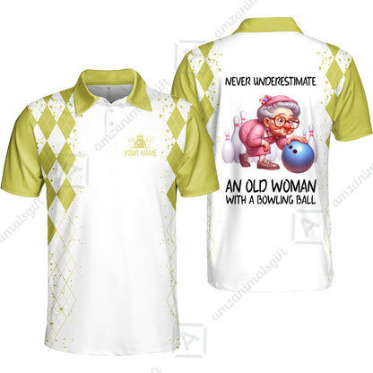 Custom Bowling Jersey Polo Shirt, Never Underestimate An Old Woman With A Bowling Ball, Personalized Name & Team Name
