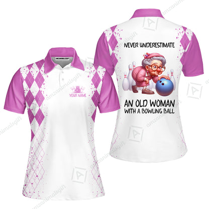 Custom Bowling Jersey Polo Shirt, Never Underestimate An Old Woman With A Bowling Ball, Personalized Name & Team Name