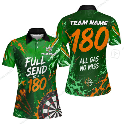 Customized Darts Team Jersey, Full Send To 180, All Gas No Miss, Personalized Polo Shirt For Players With Name & Team Name