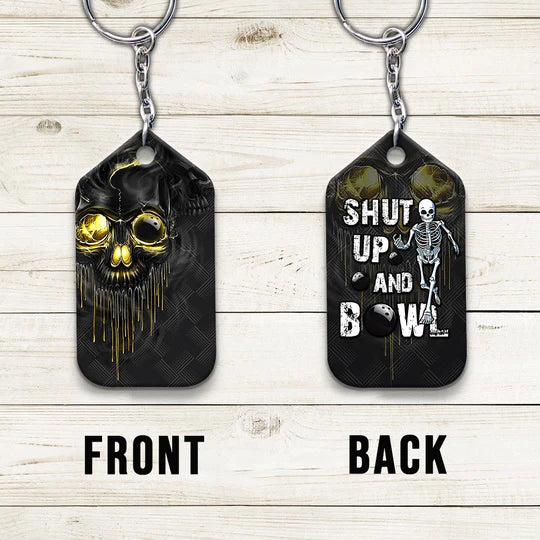 Shut Up And Bowl Golden Skull Acrylic Keychain - Christmas Gift For Bowling Lovers, Bowling Players, Family, Friends