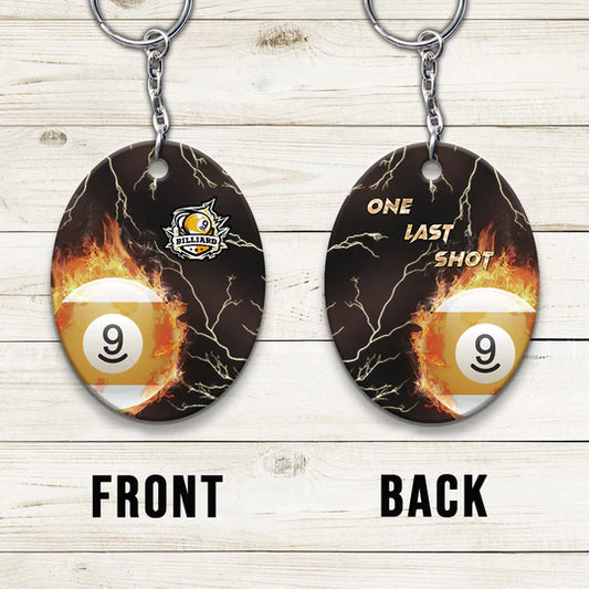 One Last Shot Billiard 9 Ball Fire Flame Acrylic Keychain - Christmas Gift For Billiard Lovers, Billiard Team Players