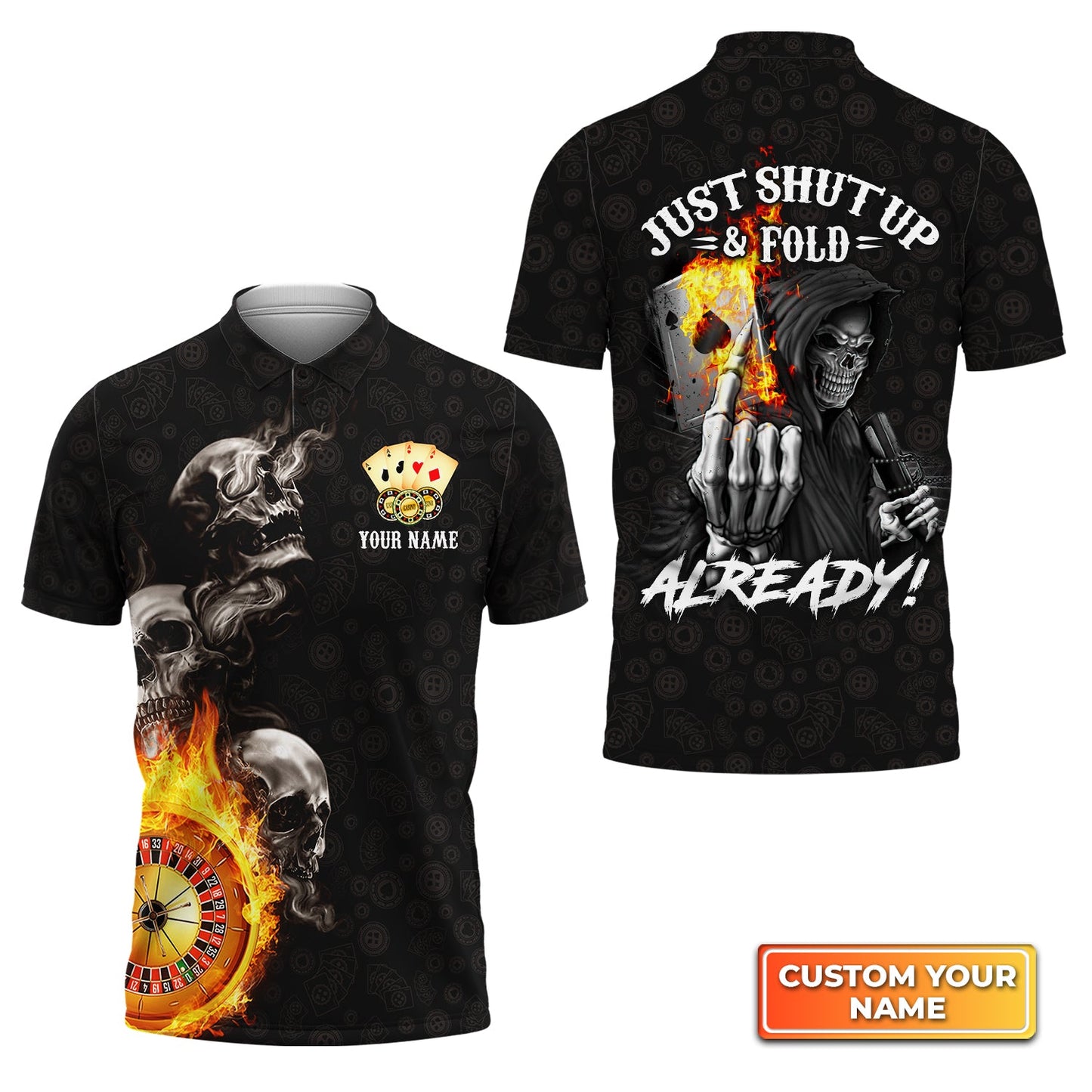 Customized Poker Shirt, Poker Themed Skull Casino Just Shut Up & Fold Already Shirts, Perfect Outfit For Poker Players