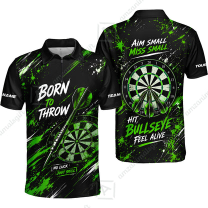 Customized Born To Throw No Luck Just Skill, Hit Bullseye Feel Alive Darts Jersey, Personalized Name And Team Name For Players