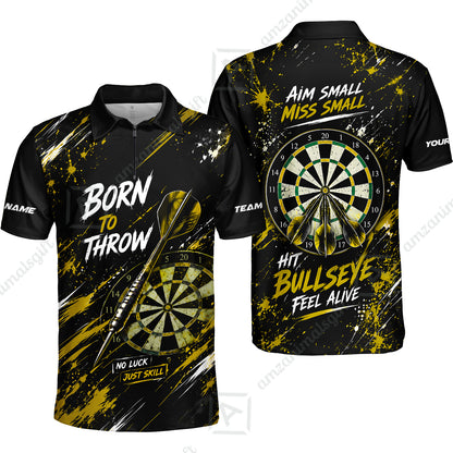 Customized Born To Throw No Luck Just Skill, Hit Bullseye Feel Alive Darts Jersey, Personalized Name And Team Name For Players