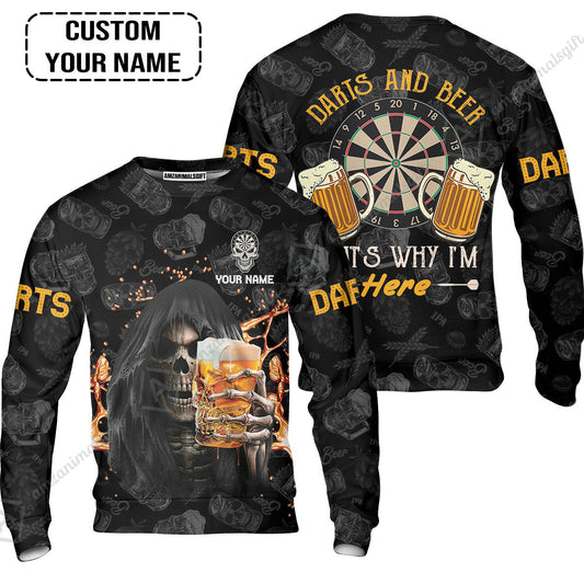 Customized Name Darts Sweatshirt, Darts And Beer That's Why I'm Here Personalized Skull And Darts Sweatshirt