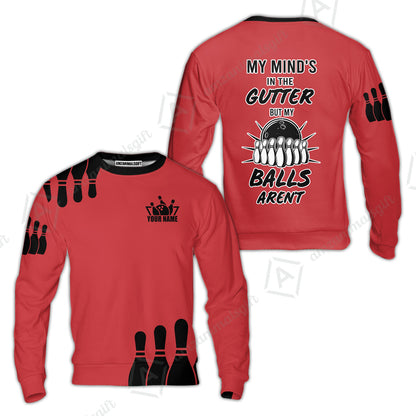 Customized Bowling Shirt, My Mind In The Gutter But My Bowling Balls Aren't, Personalized Polo Shirt For Players With Name & Team Name
