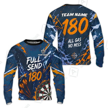 Customized Darts Team Jersey, Full Send To 180, All Gas No Miss, Personalized Polo Shirt For Players With Name & Team Name