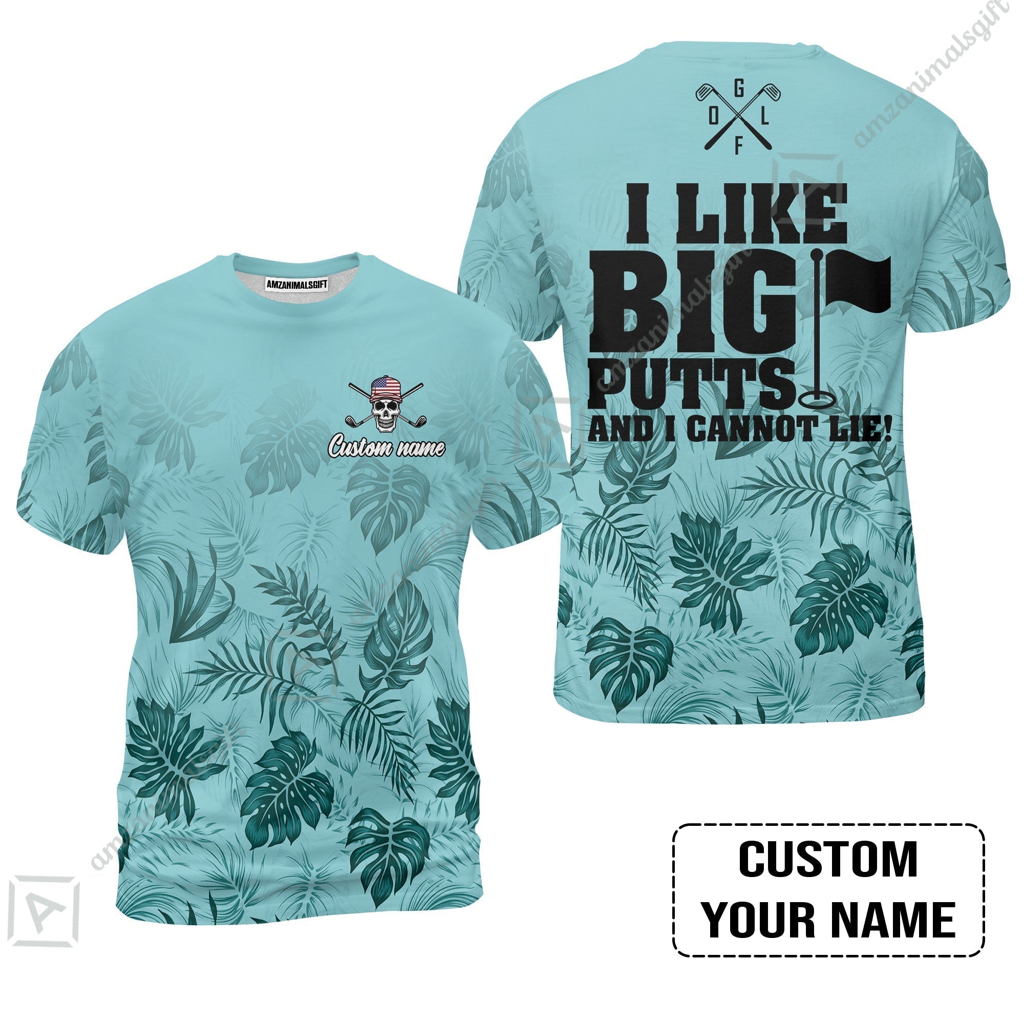 Golf Custom Name T-Shirt - I Like Big Putts And I Cannot Lie Personalized T-Shirt