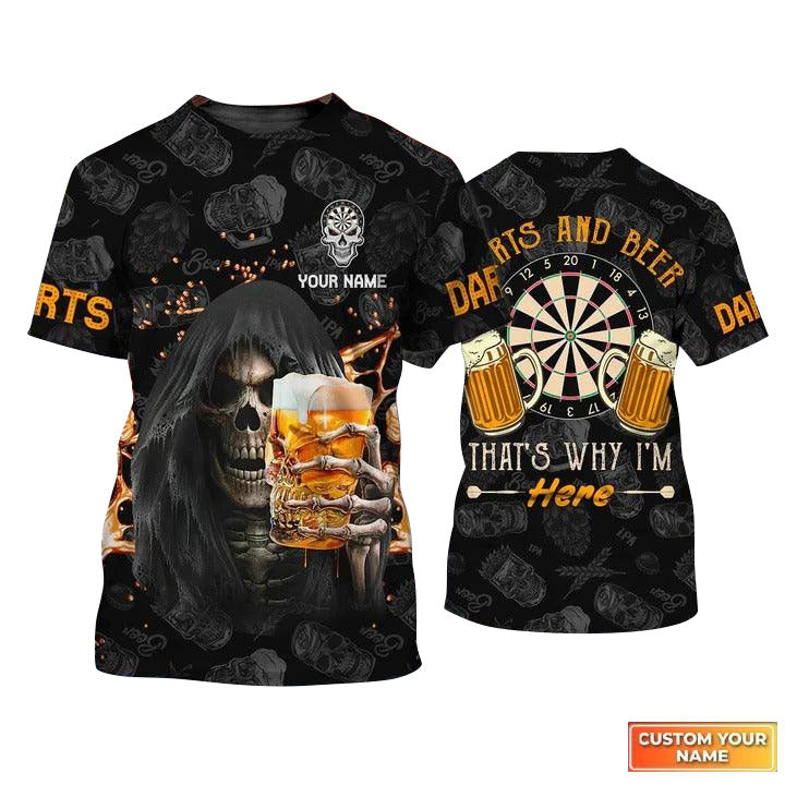 Customized Name Darts T-Shirt, Darts And Beer That's Why I'm Here Personalized Skull And Darts T-Shirt