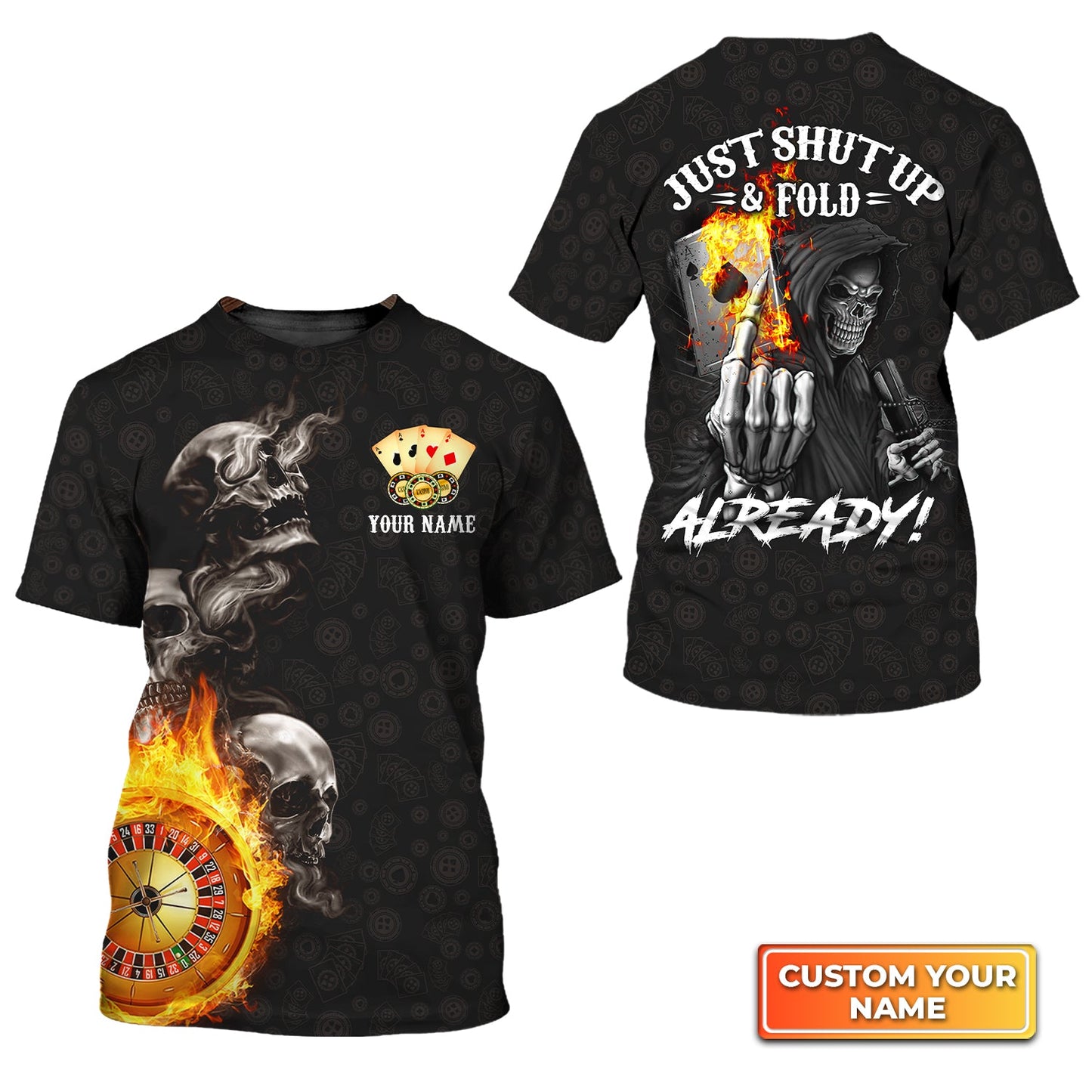 Customized Poker Shirt, Poker Themed Skull Casino Just Shut Up & Fold Already Shirts, Perfect Outfit For Poker Players