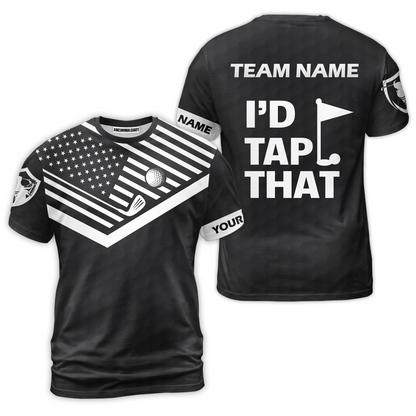 Personalized Golf American Flag Golf T-Shirt, I'd Tap That Golf Custom Shirt For Golf Players, Gift For Golfers