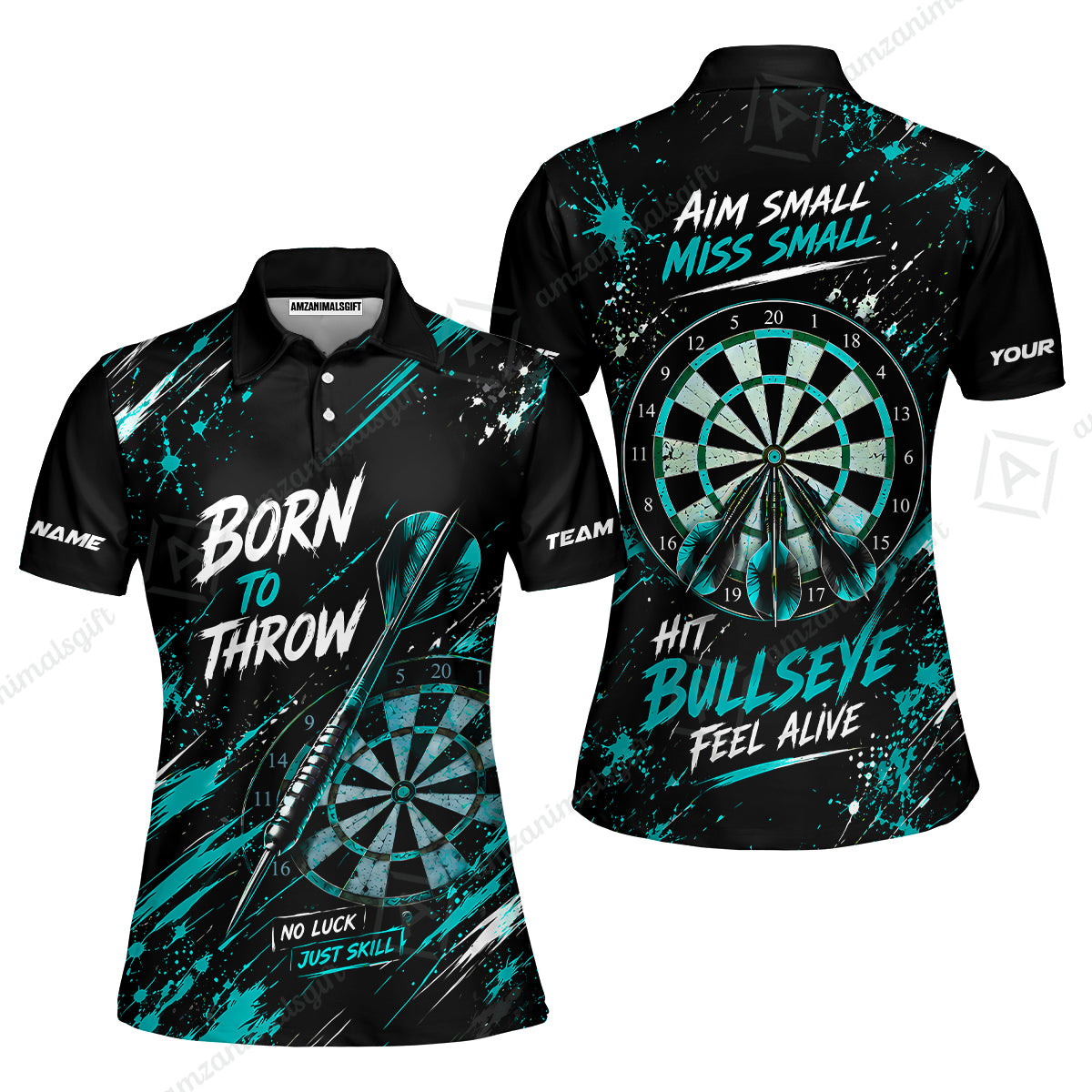 Customized Born To Throw No Luck Just Skill, Hit Bullseye Feel Alive Darts Jersey, Personalized Name And Team Name For Players
