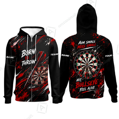 Customized Born To Throw No Luck Just Skill, Hit Bullseye Feel Alive Darts Jersey, Personalized Name And Team Name For Players