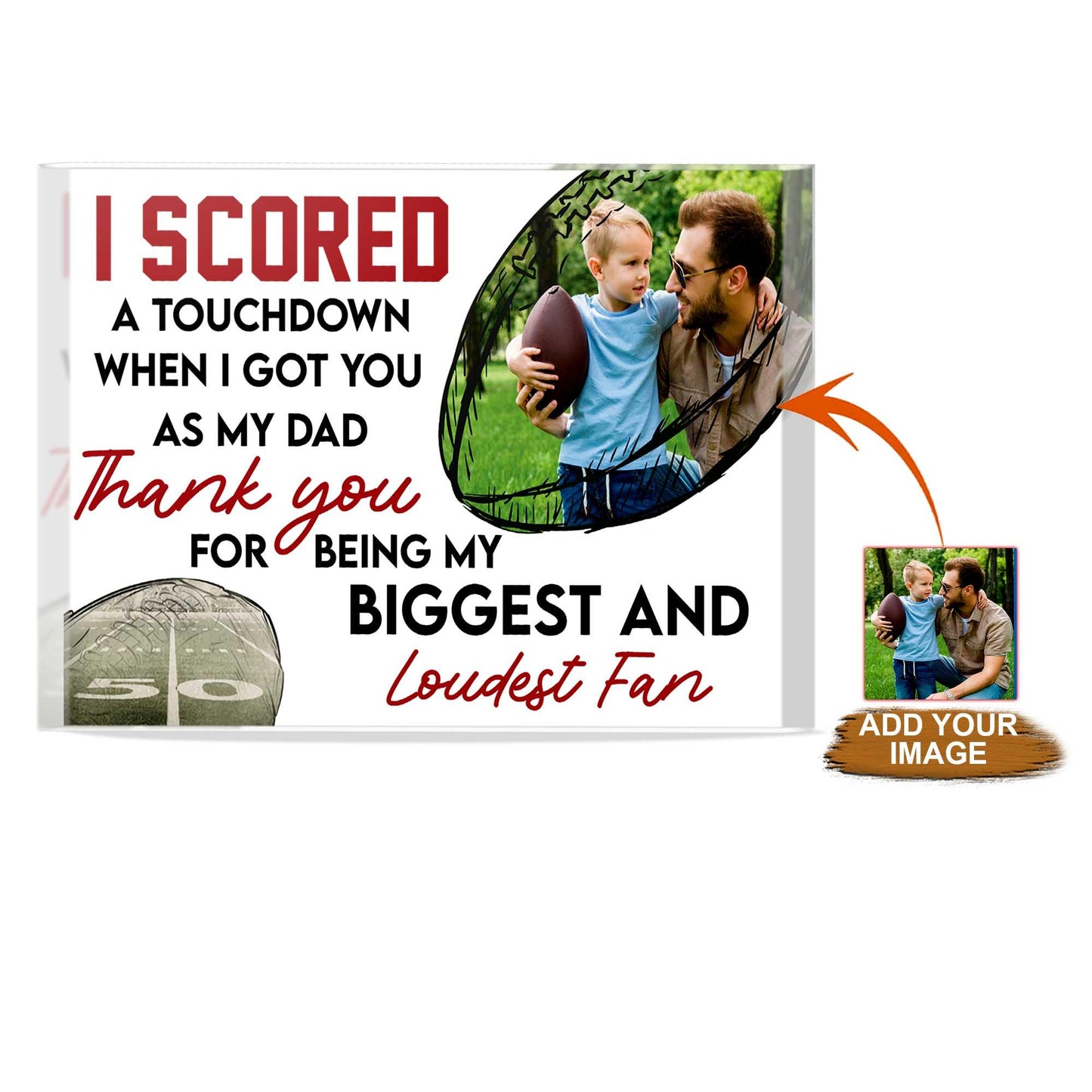 Acrylic Plaque Gift For Father's Day - I Scored A Touchdown Personalized Rectangle Acrylic Plaque - Perfect Gift For Son, Father, Dad - Amzanimalsgift