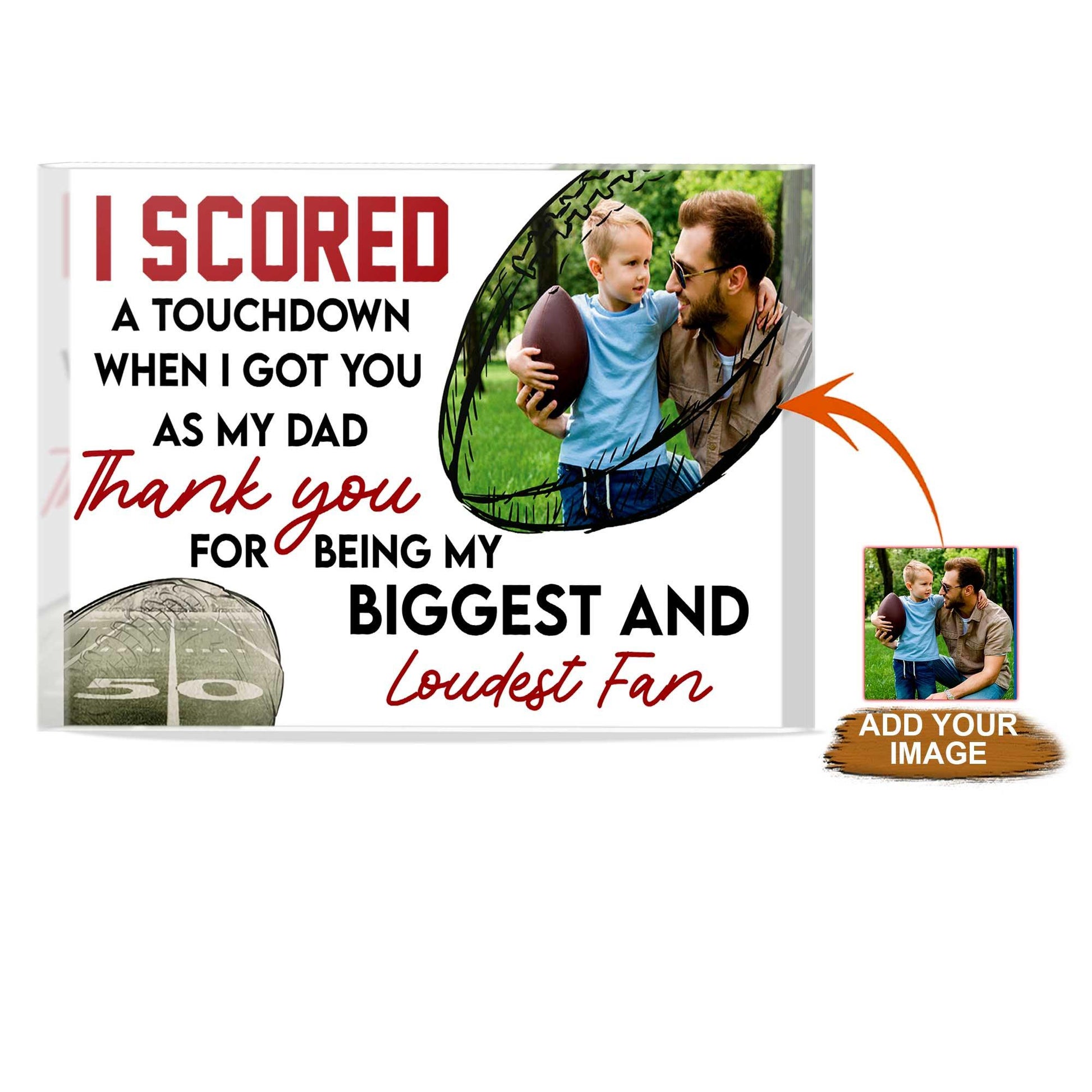 Acrylic Plaque Gift For Father's Day - I Scored A Touchdown Personalized Rectangle Acrylic Plaque - Perfect Gift For Son, Father, Dad - Amzanimalsgift