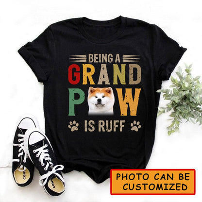 Akita Inu Unisex T Shirt Custom - Customize Photo Being A Grand Paw Is Ruff Personalized Unisex T Shirt - Gift For Dog Lovers, Friend, Family - Amzanimalsgift