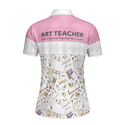 Art Teacher Women Polo Shirt, Pink Art Design Shirt For Women - Best Gift For Ladies, Art Teacher, Teacher Lovers - Amzanimalsgift