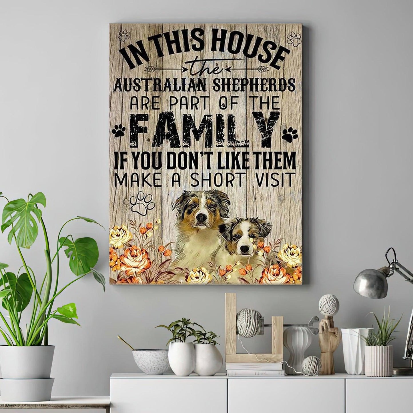 Australian Shepherd Portrait Premium Wrapped Canvas - In This House The Australian Shepherds Are Part Of The Family Canvas, Perfect Gift For Dog Lover - Amzanimalsgift