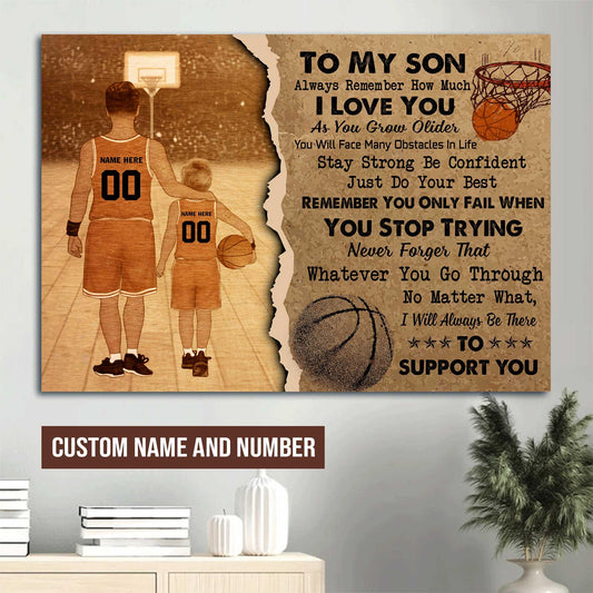 Basketball Landscape Canvas Custom Name And Number - To My Son I will Always Be There to Support You Premium Wrapped Canvas - Gift For Family, Son - Amzanimalsgift