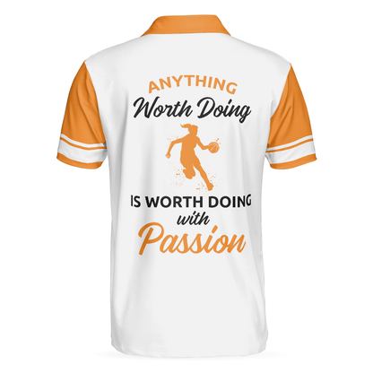 Basketball Men Polo Shirt, Basketball Player, Anything Worth Doing Is Worth Doing With Passion Basketball Polo Shirt - Gift For Men, Basketball Lovers - Amzanimalsgift