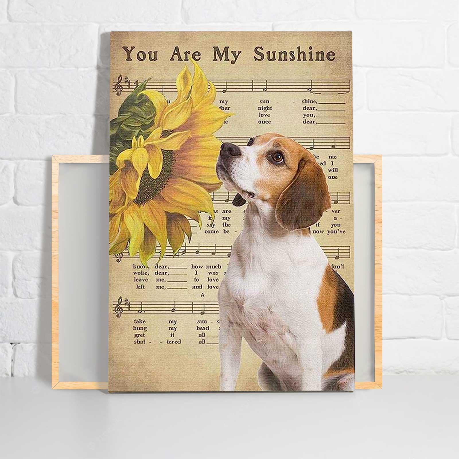 Beagle Portrait Canvas, Beagle You Are My Shunshine - Matte Canvas, Premium Wrapped Canvas - Perfect Gift For Beagle Dog Owner, Dog Lovers - Amzanimalsgift