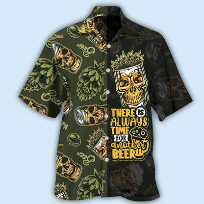 Beer Hawaiian Shirt, Skull Beer, There Is Always Time For Another Beer Aloha Shirt For Men And Women - Perfect Gift For Beer Lovers, Summer - Amzanimalsgift