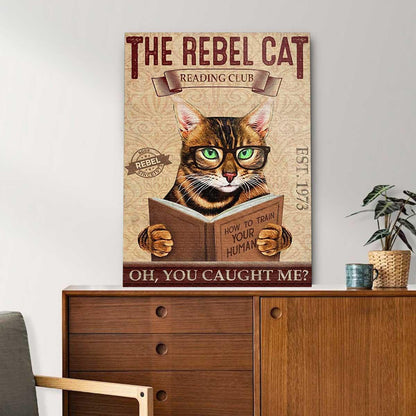 Bengal Cat Portrait Canvas, The Rebel Cat Reading Club You Caught Me Portrait Canvas, Premium Wrapped Canvas - Perfect Gift For Bengal Cat Owner - Amzanimalsgift