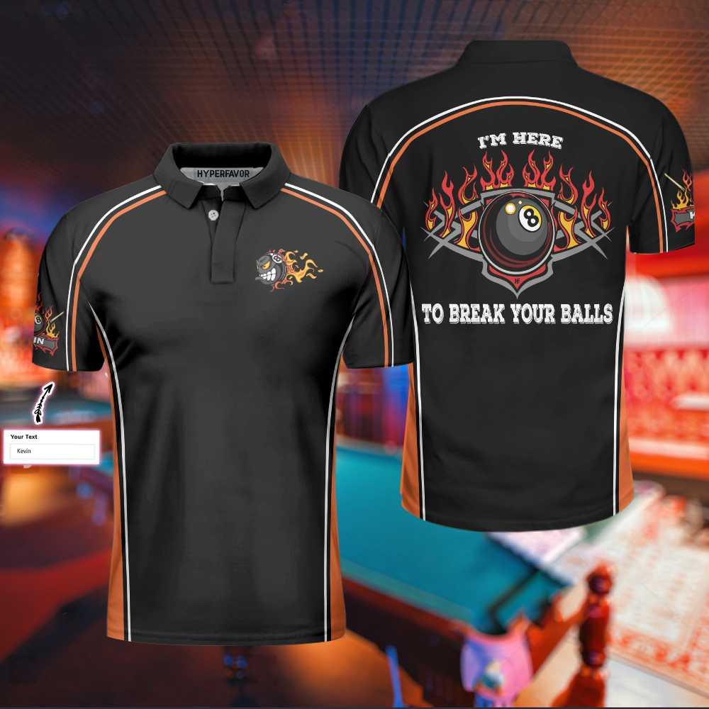 Billiards Customized Men Polo Shirt, Personalized Billiards Shirt, I'm Here To Break Your Balls Men Polo Shirt, Best Gift For Men - Amzanimalsgift
