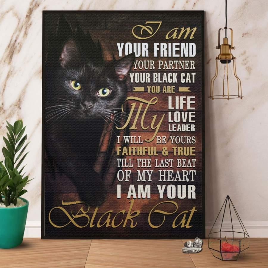 Black Cat Portrait Canvas - Black Cat I Am Your Friend You Are My Life My Love My Leader - Perfect Gift For Black Cat Lovers, Owners, Cat Lovers - Amzanimalsgift