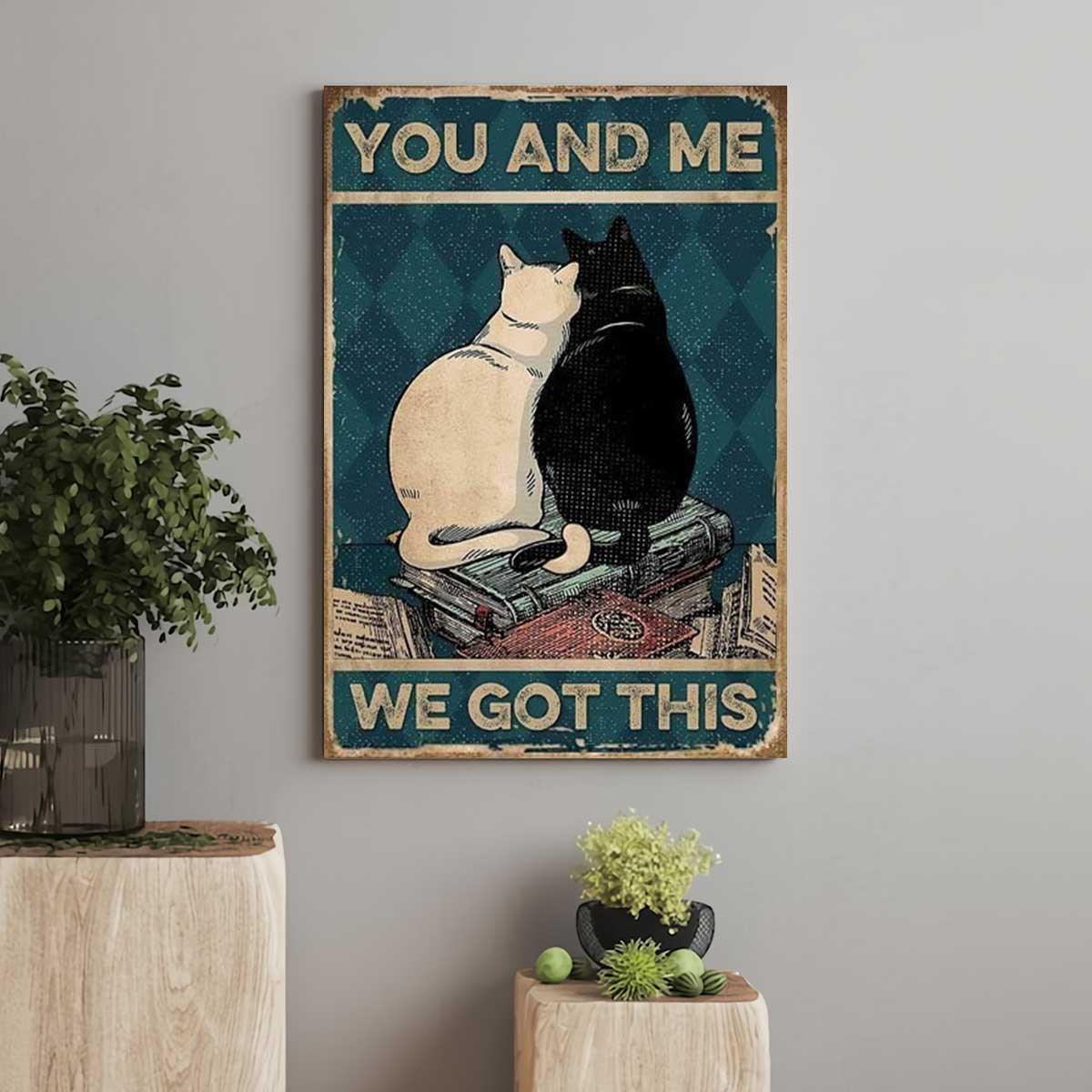 Black Cat Portrait Canvas, Cat You And Me We Got This, Loving Couple Cat Portrait Canvas, Premium Wrapped Canvas - Gift For Family, Cat Lovers - Amzanimalsgift