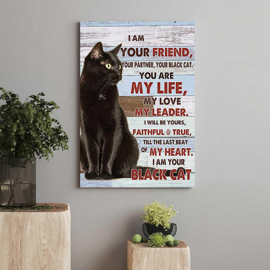 Black Cat Portrait Canvas, I Am Your Friend, Your Partner, Your Black Cat Premium Wrapped Canvas - Perfect Gift For Cat Lovers, Family - Amzanimalsgift