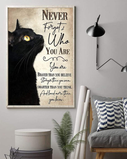 Black Cat Portrait - Never Forget Who You Are, You are braver than you believe Canvas - Gift For Cat Lovers Mattle Canvas, Premium Wrapped Canvas - Amzanimalsgift