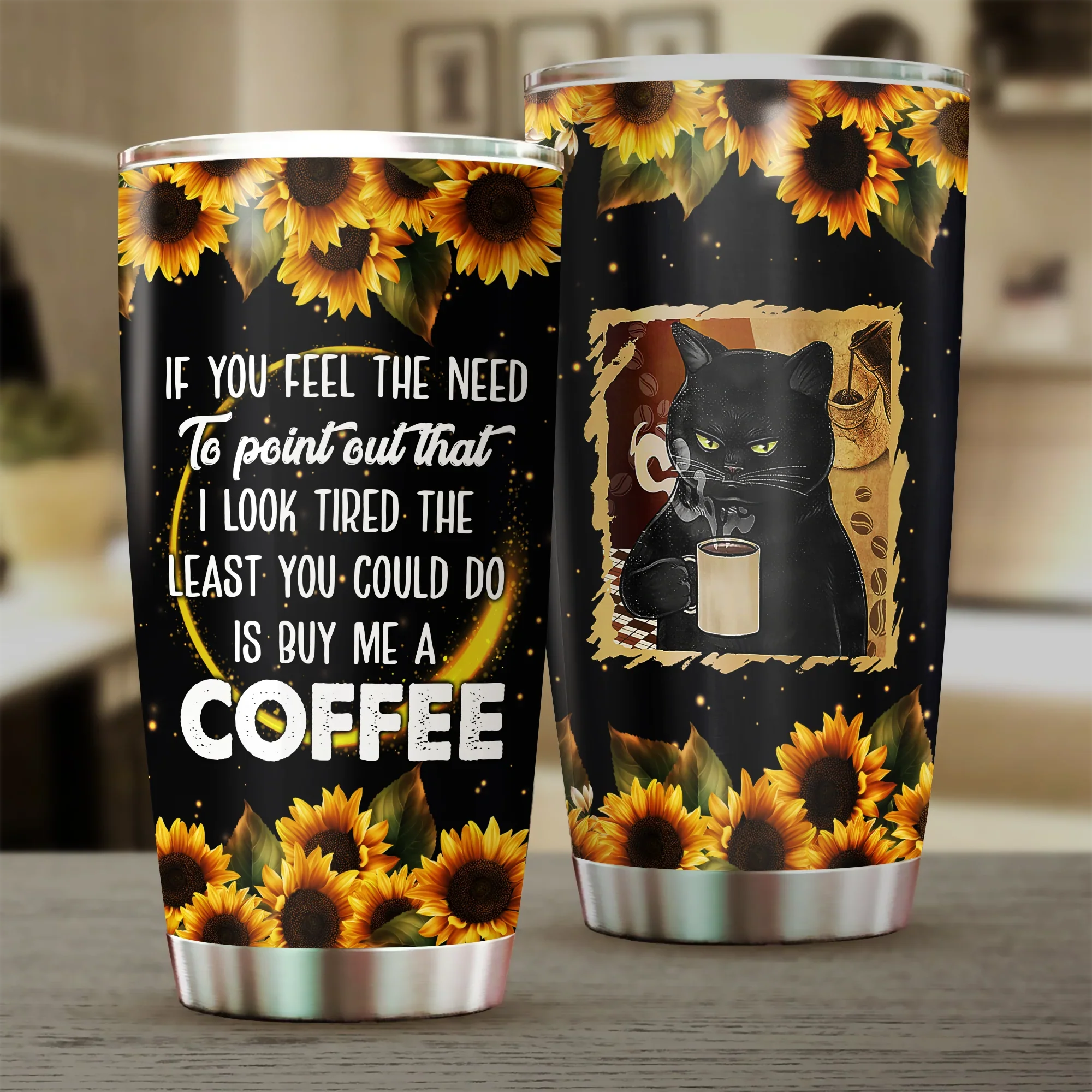 Black Cat Tumbler, Sunflower, Gift for Cat Lovers, Cat Mom Dad, Mother's Day, Couples, Husband, Wife, You Could Do Is Buy Me A Coffee Tumbler - Amzanimalsgift