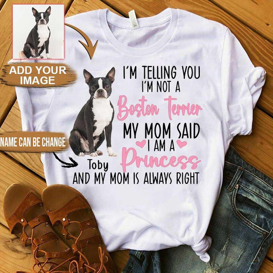 Boston Terrier Unisex T Shirt Custom - Customize Name & Photo I'm Telling You I'm Not A Boston Terrier Personalized Unisex T Shirt - Gift For Dog Lovers, Friend, Family - Amzanimalsgift