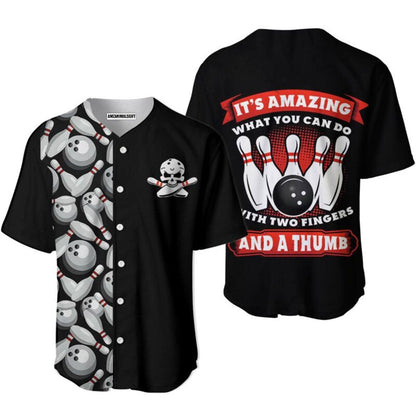 Bowling Baseball Jersey, Bowling It’s Amazing What You Can Do With Two Fingers Baseball Jerseys For Men And Women - Perfect Gift For Bowling Lovers, Bowlers - Amzanimalsgift