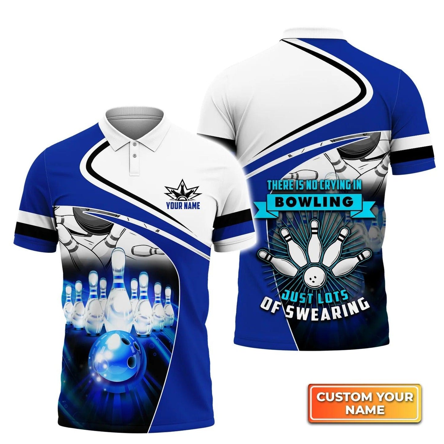 Bowling Custom Men Polo Shirt - Custom Name Blue Bowl, There Is No Crying In Bowling Just Lots Of Swearing Personalized Bowling Polo Shirt - Perfect Gift For Friend, Family - Amzanimalsgift