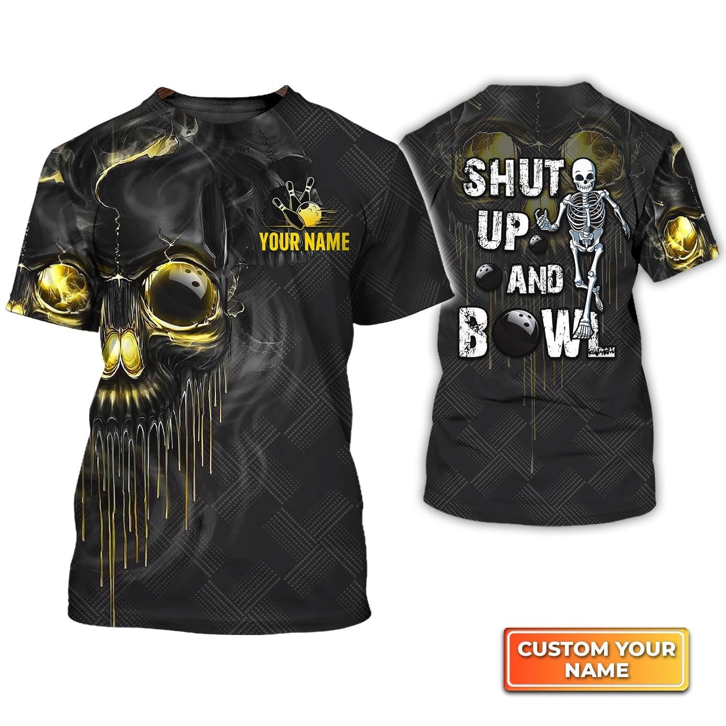 Bowling Custom Name T Shirt, Shut Up And Bowl Golden Skull Personalized T-Shirt For Men, Perfect Gift For Bowling Lovers, Bowlers, Team, Friend - Amzanimalsgift